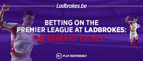 ladbrokes premier league betting|Premier League Betting Tips And Odds .